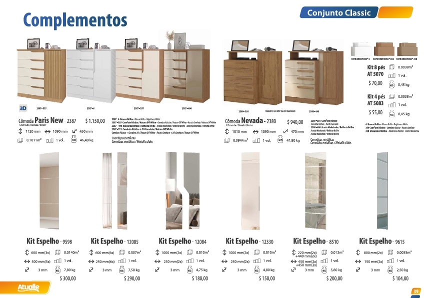 Complementos | 2387 - 2380 - 9598 - 12085 - 12084 - 12330 - 8510 - 9615 | Venda: -40% | Atualle 0725