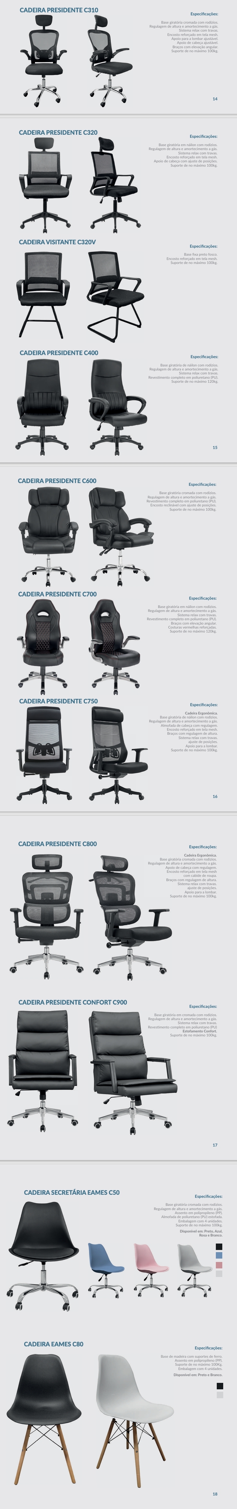 Linha Escritório | Cadeiras | C310 - C320 - C320V -C400 - C600 - C700 - C750 - C800 - C900 - C50 -C80 | Best 0425