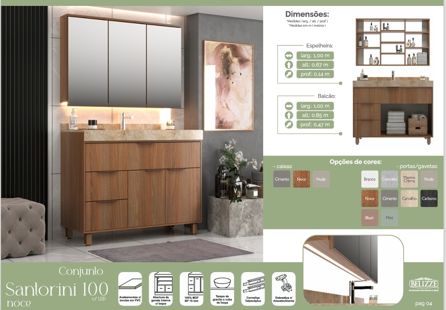 Conjunto Santorini 100 c/Led | Consulte Valores Na Descrição | Belizze 1026