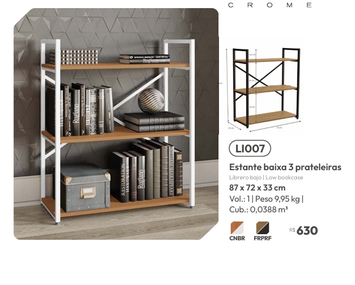  Estante Baixa c/03 Prateleiras | LI007 | Venda:-62% | Kappesberg Crome 0925