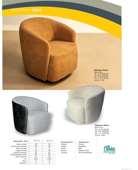 Poltronas | Temis - Nefer - Madrê - Tonia - Áquila - Moana - Única - Ody | Mara Madan | Venda: -45% 0525