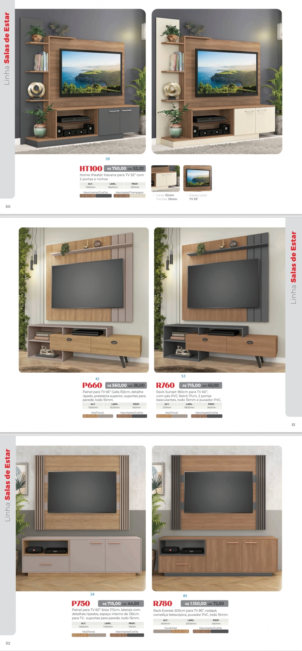 Linha Sala De Estar | HT100 - P660 - R760 - P750 - R780 - R660 - P600 - 3024 | Fellicci | Venda : -40% 0925
