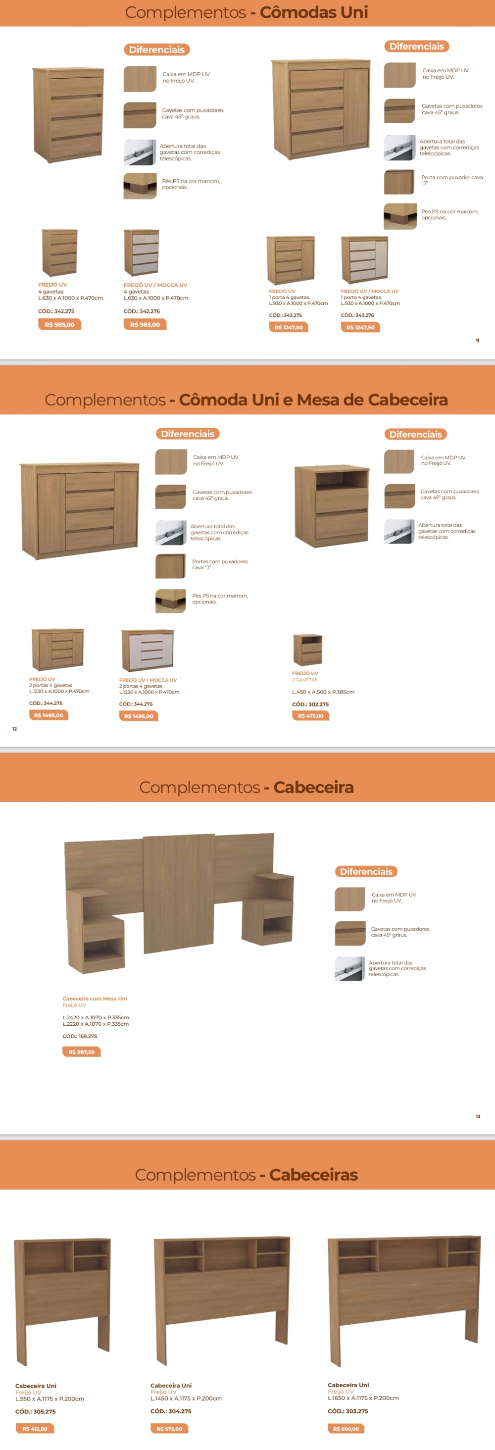 Linha Uni | Cômoda - Mesa de Cabeceira - Cabeceira | Móveis Luciane | Venda: -55% 0325